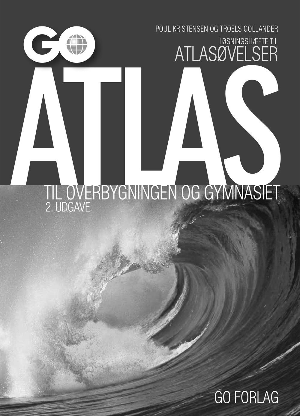 Forside af løsningshæfte til atlasøvelser GO Atlas til overbygningen og gymnasiet - 2. udgave.